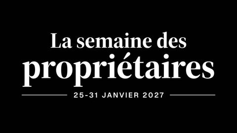 La semaine des propriétaires présentée par So Châteaux